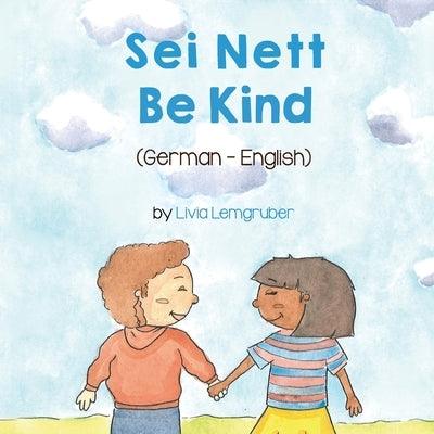 Be Kind (German-English): Sei Nett - Paperback | Diverse Reads