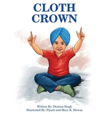 Cloth Crown - Hardcover | Diverse Reads