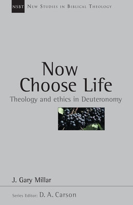 Now Choose Life: Theology and Ethics in Deuteronomy - Paperback | Diverse Reads