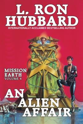 Mission Earth Volume 4: An Alien Affair - Paperback | Diverse Reads