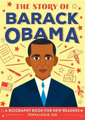 The Story of Barack Obama: A Biography Book for New Readers - Paperback | Diverse Reads
