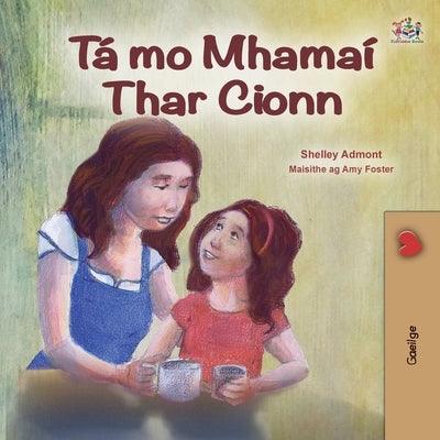 My Mom is Awesome (Irish Children's Book) - Paperback | Diverse Reads