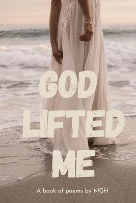 God Lifted Me - Paperback | Diverse Reads