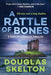 A Rattle of Bones: A Rebecca Connolly Thriller - Hardcover | Diverse Reads