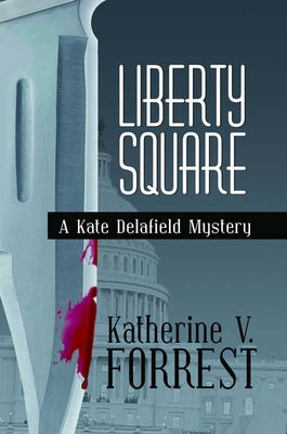 Liberty Square (Kate Delafield Series #5) - Paperback | Diverse Reads