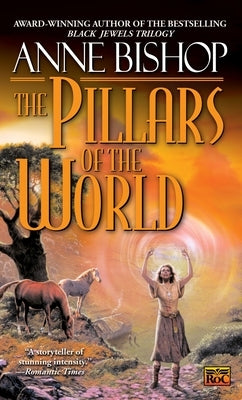 The Pillars of the World (Tir Alainn Trilogy #1) - Paperback | Diverse Reads