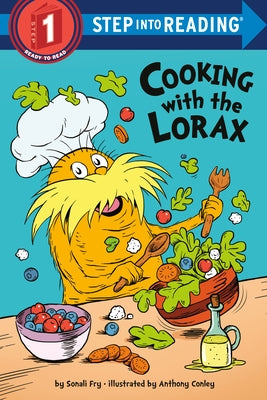 Cooking with the Lorax (Dr. Seuss) - Hardcover | Diverse Reads