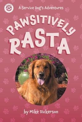 Pawsitively Rasta: A Service Dog's Adventures - Paperback | Diverse Reads