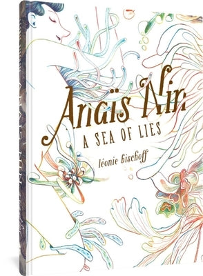 AnaÃ¯s Nin: A Sea of Lies - Hardcover | Diverse Reads