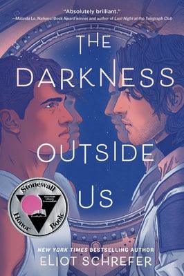 The Darkness Outside Us - Hardcover | Diverse Reads