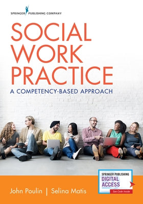 Social Work Practice: A Competency-Based Approach / Edition 1 - Paperback | Diverse Reads