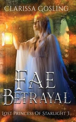 Fae Betrayal - Paperback | Diverse Reads