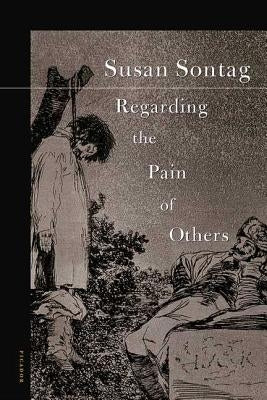 Regarding the Pain of Others - Paperback | Diverse Reads