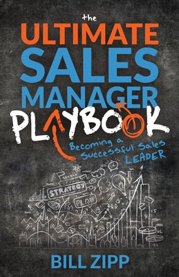 The Ultimate Sales Manager Playbook: Becoming a Successful Sales Leader - Paperback | Diverse Reads
