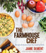 The Farmhouse Chef: Recipes and Stories from My Carolina Farm - Hardcover | Diverse Reads
