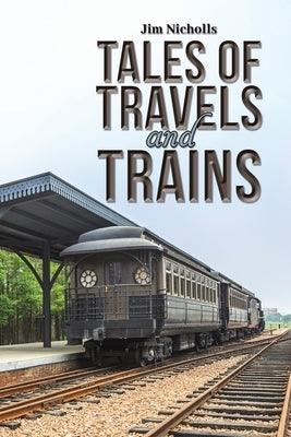 Tales of Travels and Trains - Paperback | Diverse Reads