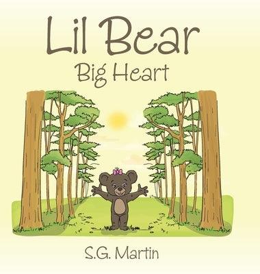Lil Bear: Big Heart - Hardcover | Diverse Reads