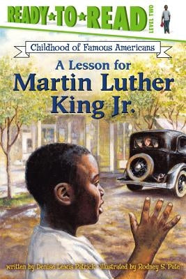 A Lesson for Martin Luther King Jr. (Ready to Read Series Level 2) - Paperback | Diverse Reads