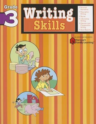 Writing Skills: Grade 3 (Flash Kids Harcourt Family Learning) - Paperback | Diverse Reads