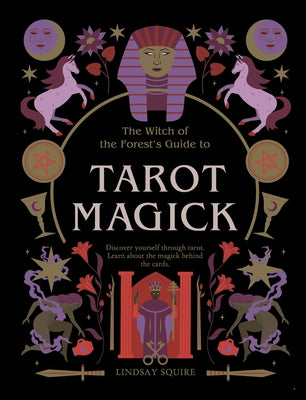 Tarot Magick: Discover Yourself Through Tarot. Learn about the Magick Behind the Cards. - Paperback | Diverse Reads
