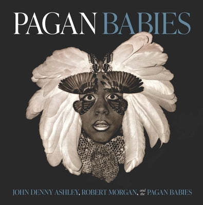 Pagan Babies - Hardcover | Diverse Reads