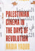 Palestinian Cinema in the Days of Revolution - Hardcover