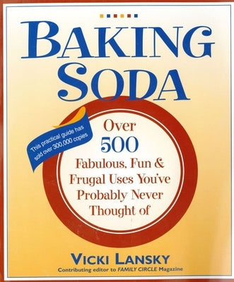 Baking Soda: Over 500 Fabulous, Fun, and Frugal Uses You've Probably Never Thought Of - Paperback | Diverse Reads