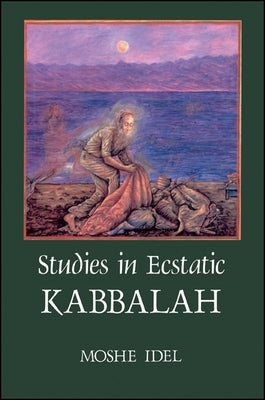 Studies in Ecstatic Kabbalah - Paperback | Diverse Reads