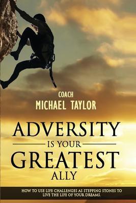 Adversity Is Your Greatest Ally - Paperback |  Diverse Reads