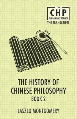 The History of Chinese Philosophy Book 2 - Paperback | Diverse Reads