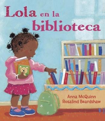 Lola en la Biblioteca = Lola En La Biblioteca - Paperback | Diverse Reads