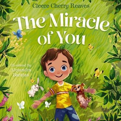 The Miracle of You - Hardcover | Diverse Reads