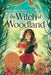 The Witch of Woodland - Paperback | Diverse Reads