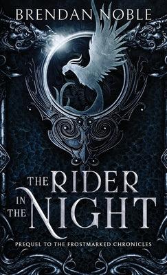 The Rider in the Night: Prequel to The Frostmarked Chronicles - Paperback | Diverse Reads