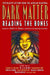 Dark Matter: Reading the Bones - Paperback | Diverse Reads