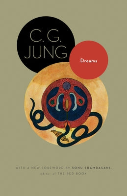 Dreams: (From Volumes 4, 8, 12, and 16 of the Collected Works of C. G. Jung) - Paperback | Diverse Reads