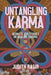 Untangling Karma: Intimate Zen Stories on Healing Trauma - Paperback | Diverse Reads