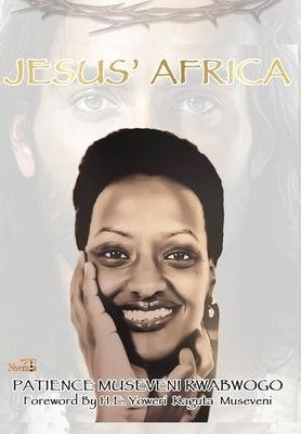 Jesus' Africa - Hardcover | Diverse Reads