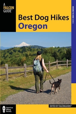 Best Dog Hikes Oregon - Paperback | Diverse Reads