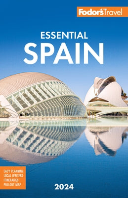 Fodor's Essential Spain 2024 - Paperback | Diverse Reads