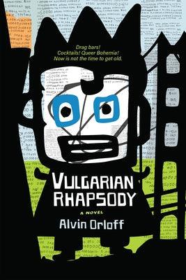 Vulgarian Rhapsody - Paperback