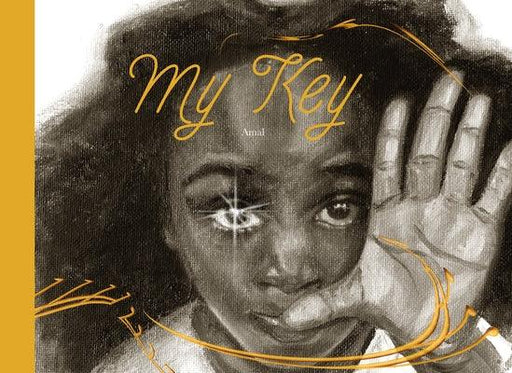 My Key - Hardcover |  Diverse Reads