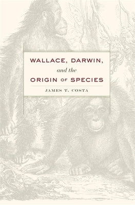 Wallace, Darwin, and the Origin of Species - Hardcover | Diverse Reads