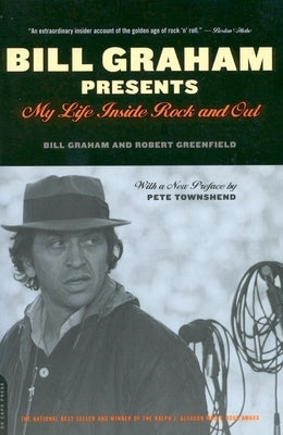 Bill Graham Presents: My Life Inside Rock And Out - Paperback | Diverse Reads