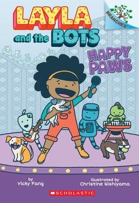 Happy Paws: A Branches Book (Layla and the Bots #1): Volume 1 - Paperback | Diverse Reads