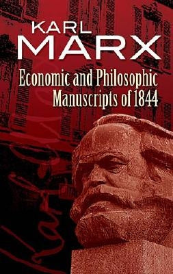 Economic and Philosophic Manuscripts of 1844 - Paperback | Diverse Reads