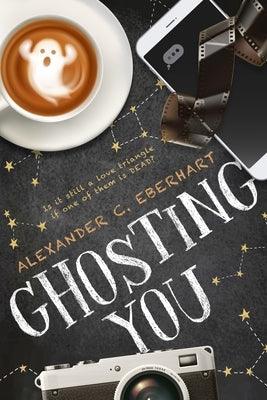 Ghosting You - Paperback | Diverse Reads