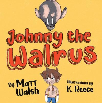 Johnny the Walrus - Board Book