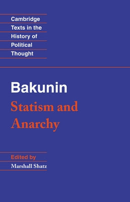 Bakunin: Statism and Anarchy / Edition 1 - Paperback | Diverse Reads