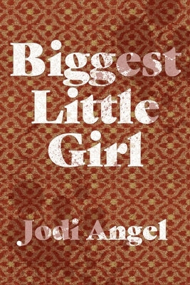Biggest Little Girl - Paperback | Diverse Reads